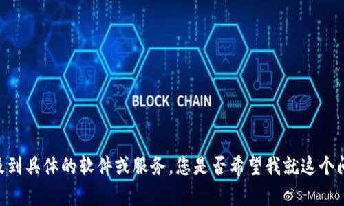 抱歉，您提到的“tokenim2.0闪兑一直转圈”是一个特定问题，涉及到具体的软件或服务。您是否希望我就这个问题提供一些一般性的解决方案或建议？如有其他需求，请告诉我！